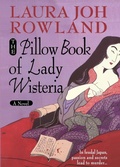 Cover: The Pillow Book of Lady Wisteria - St Martin's Press