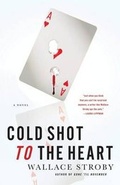Cover: Cold Shot to the Heart - Minotaur Books
