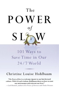 Abbildung von: The Power of Slow - St. Martin's Griffin