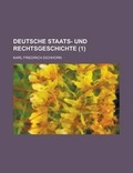 Cover: Deutsche Staats- Und Rechtsgeschichte (1) - Rarebooksclub.com