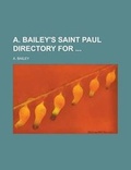 Cover: A. Bailey's Saint Paul Directory for - Rarebooksclub.com
