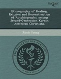 Cover: Ethnography of Healing - Proquest, Umi Dissertation Publishing