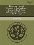 Cover: Nonlinear Model Predictive Control and Dynamic Real Time Optimization for Large-Scale Processes - Proquest, Umi Dissertation Publishing