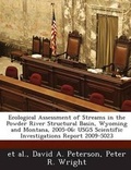 Cover: Ecological Assessment of Streams in the Powder River Structural Basin, Wyoming and Montana, 2005-06 - Bibliogov