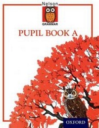 Enlarge image Cover: Nelson Grammar - Pupil Book A - Nelson Thornes Ltd