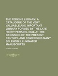 Cover: The Perkins Library - Rarebooksclub.com