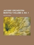 Cover: Jacobs' Orchestra Monthly Volume 6, No. 1 - Rarebooksclub.com