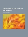 Cover: The Church and Social Problems - Rarebooksclub.com