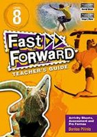 Enlarge image Cover: Fast Forward Yellow Level 8 Teacher's Guide - Cengage Learning Australia