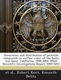Cover: Occurrence and Distribution of Pesticide Compounds in Surface Water of the Santa Ana Basin, California, 1998-2001 - Proquest, Umi Dissertation Publishing