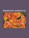 Cover: Bremisches Jahrbuch (3 ) - Rarebooksclub.com