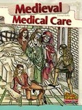 Cover: Medieval Medical Care - Cengage Learning Australia