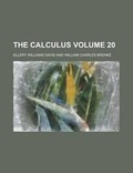 Cover: The Calculus Volume 20 - Rarebooksclub.com
