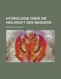 Cover: Hydrologia Oder Die Heilkraft Des Wassers - Rarebooksclub.com