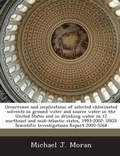 Cover: Occurrence and Implications of Selected Chlorinated Solvents in Ground Water and Source Water in the United States and in Drinking Water in 12 Northeast and Mid-Atlantic States, 1993-2002 - Proquest, Umi Dissertation Publishing