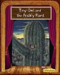 Cover: Little Plays: Tiny Owl and the Prickly Plant - Cengage Learning Australia