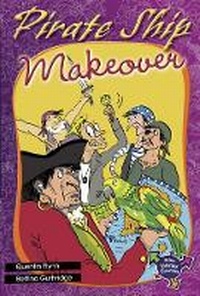 Enlarge image Cover: Pirate Ship Makeover - Cengage Learning Australia