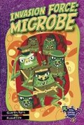Cover: Invasion Force: Microbe - Cengage Learning Australia