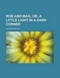 Enlarge image Cover: Rob and Mag - Rarebooksclub.com