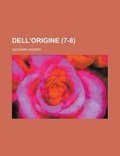 Cover: Dell'origine (7-8) - Rarebooksclub.com
