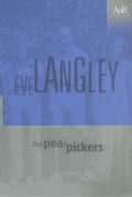 Cover: The Pea-Pickers - HarperCollins Publishers (Australia) Pty Ltd