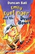 Cover: Emily Eyefinger and the Devil Bones (Emily Eyefinger, #6) - HarperCollins Publishers (Australia) Pty Ltd