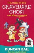 Cover: The Case Of The Graveyard Ghost And Other Mysteries - HarperCollins Publishers (Australia) Pty Ltd