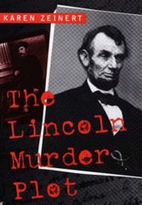 Enlarge image Cover: The Lincoln Murder Plot - Shoe String Press Inc.,U.S.