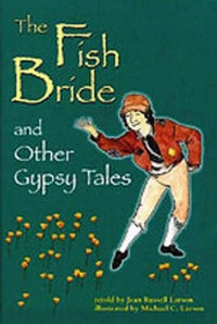 Enlarge image Cover: "The Fish Bride" and Other Gypsy Tales - Shoe String Press Inc.,U.S.