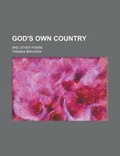 Cover: God's Own Country; And Other Poems - Rarebooksclub.com