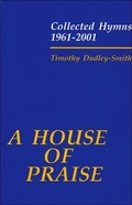 Cover: A House of Praise: Collected Hymns 1961-2001 - Oxford University Press