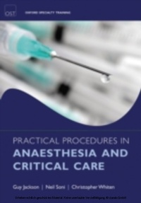 Enlarge image Cover: Practical Procedures in Anaesthesia and Critical Care - OUP eBook