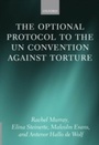 Cover: The Optional Protocol to the UN Convention Against Torture - OUP eBook