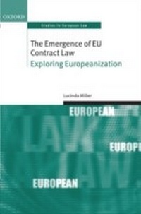 Enlarge image Cover: The Emergence of EU Contract Law - OUP eBook