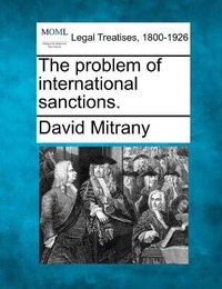 Enlarge image Cover: The problem of international sanctions. - Gale, Making of Modern Law