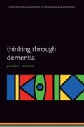Cover: Thinking Through Dementia - OUP eBook
