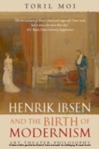 Abbildung von: Henrik Ibsen and the Birth of Modernism: Art, Theater, Philosophy - OUP Oxford