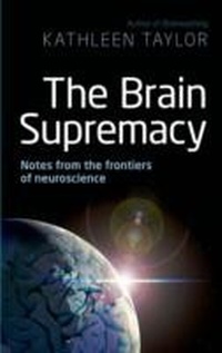Abbildung von: Brain Supremacy: Notes from the frontiers of neuroscience - OUP Oxford