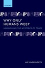 Cover: Why Only Humans Weep - Oxford University Press