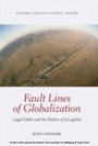 Cover: Fault Lines of Globalization: Legal Order and the Politics of A-Legality - OUP Oxford