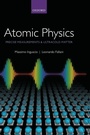 Cover: Atomic Physics: Precise Measurements and Ultracold Matter - Oxford University Press