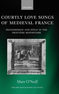 Cover: Courtly Love Songs of Medieval France - Oxford University Press