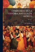 Cover: Compendio De La Historia Antigua De Mexico - Nabu Press
