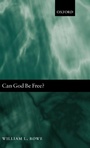 Cover: Can God Be Free? - Oxford University Press