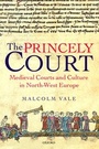 Cover: The Princely Court - Oxford University Press