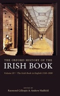 Cover: The Oxford History of the Irish Book, Volume III - Oxford University Press