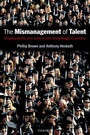 Cover: The Mismanagement of Talent - OUP eBook