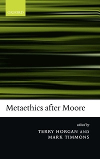 Enlarge image Cover: Metaethics after Moore - Oxford University Press