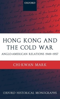 Enlarge image Cover: Hong Kong and the Cold War - Oxford University Press