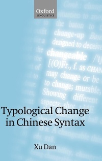 Enlarge image Cover: Typological Change in Chinese Syntax - Oxford University Press